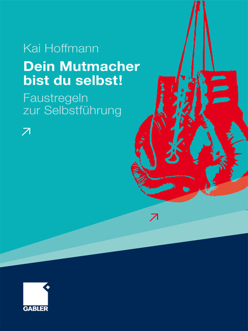 Title details for Dein Mutmacher bist du selbst! by Kai Hoffmann - Available